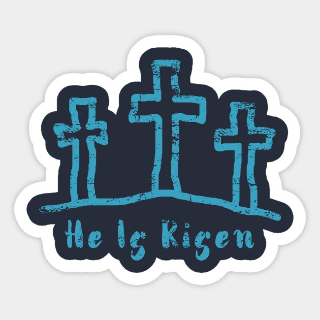 He is risen Sticker by 4Craig